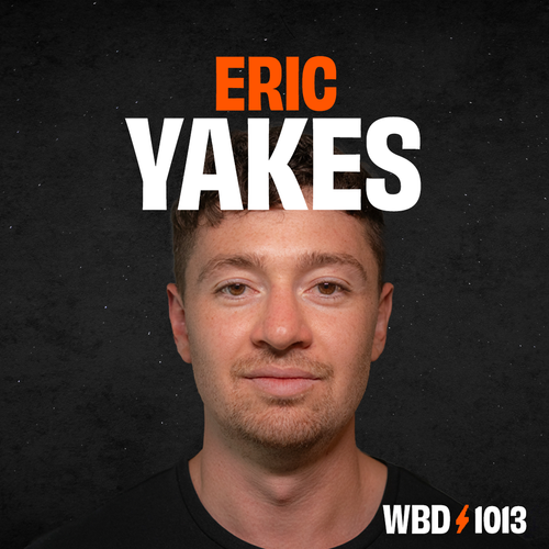 Eric Yakes — What Bitcoin Did episode artwork