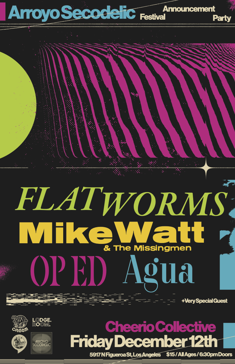 Arroyo Secodelic Festival Announcement