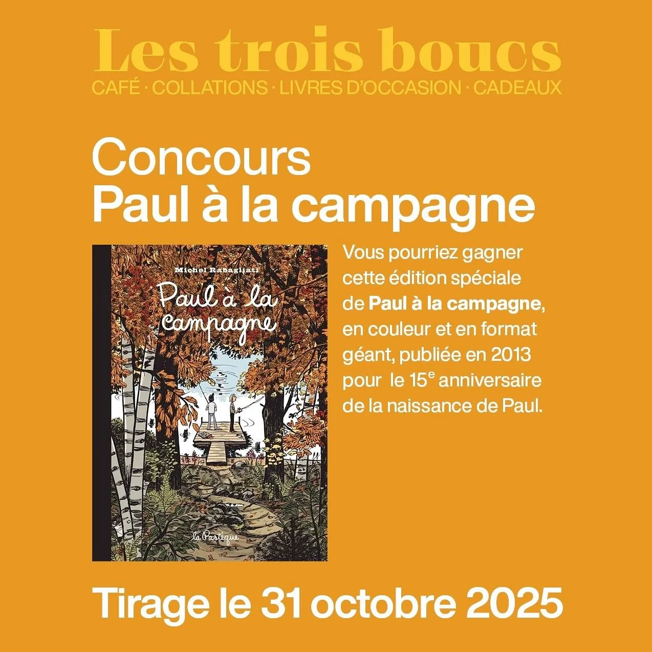 Passez nous voir pour participer au concours et courez la chance de gagner cette édition spéciale de « Paul à la campagne » en format géant. Le tirage aura lieu le 31 octobre. #cafe #coffee #livresdoc