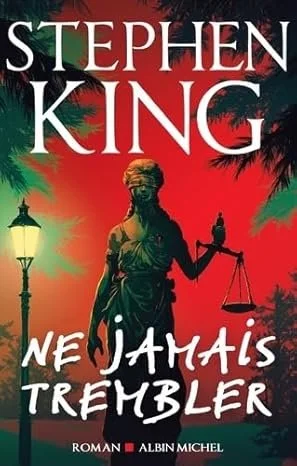 Ne jamais trembler – Stephen King