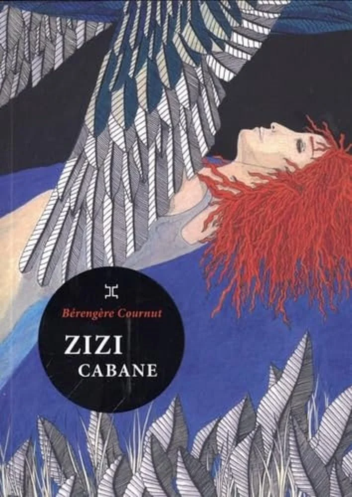 Zizi Cabane – Bérangère Cournut