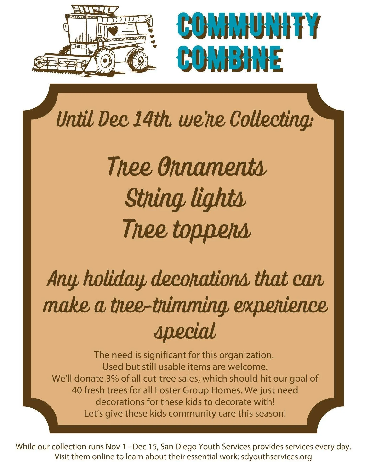 Ready your (not needed) holiday decorations!

Our Community Combine is teaming up with @sdyouthservices to help make the holidays shine bright for local youth.

🎀 We&rsquo;re collecting holiday decorations to accompany over 40 live Christmas trees t