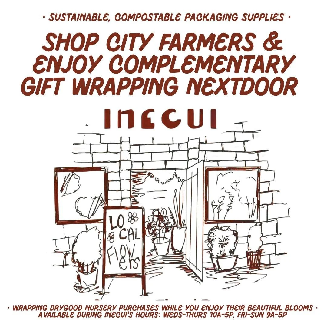 Starting THIS Friday through Dec 21st, our neighbor Inecui Floral will offer free gift wrapping for all drygood City Farmers purchases. 

While you browse @inecui.flowers beautiful blooms, their team will wrap your City Farmers drygood items using su