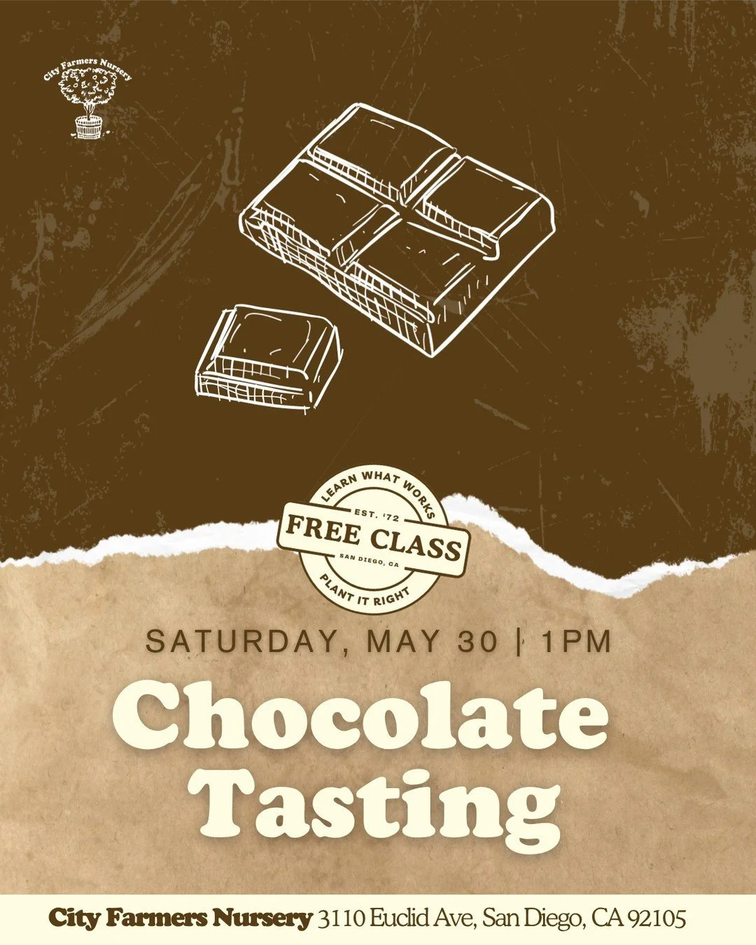 Good chocolate and good plants have a lot in common. Both start with incredible soil. 🌱

Come taste the difference at our free Chocolate Tasting Class with San Diego Chocolate Co on Friday May 30th at 1pm. 

Trust us, you'll want to swing by for thi