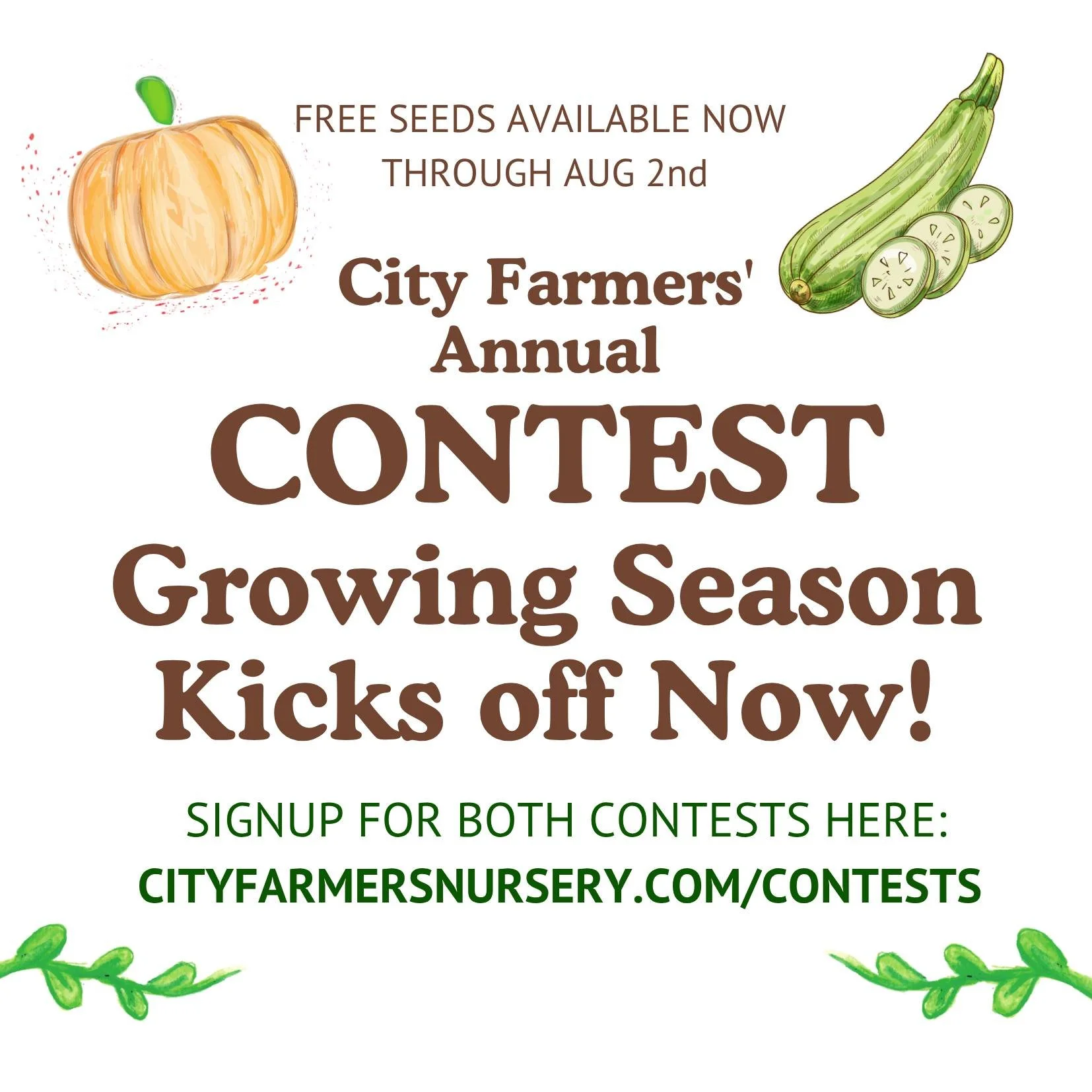 🌱 Contest season is officially here and we are kicking it off with two of our favorite summer traditions.

🎃 Pumpkin Contest (ages 3 to 16)

🥒 Zucchini Contest (ages 17+)

This is year 39 for the pumpkin contest and year 12 for Zucchini. 

Thirty-