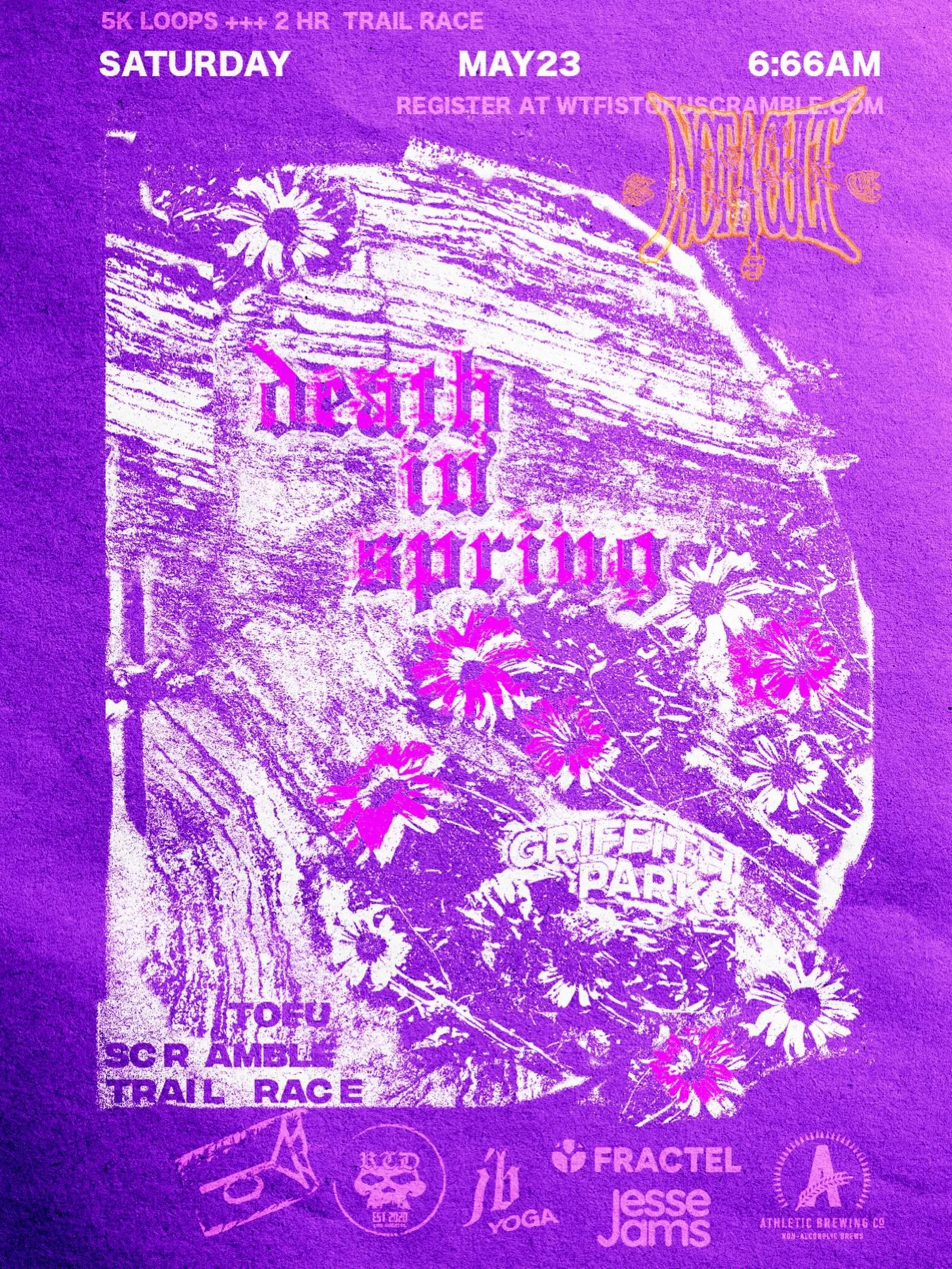 DEATH IN SPRING
 &mdash;a communion of breath and bone&mdash;
 5K ULTRA +++ 2-HOUR TRIAL OF ASCENT
 One cursed loop. Repeat as summoned.
 (600&ndash;900 ft of climbing per rising through root, ash, and thorn)

THE EARTH IS FOR EVERYONE
Step forward. 