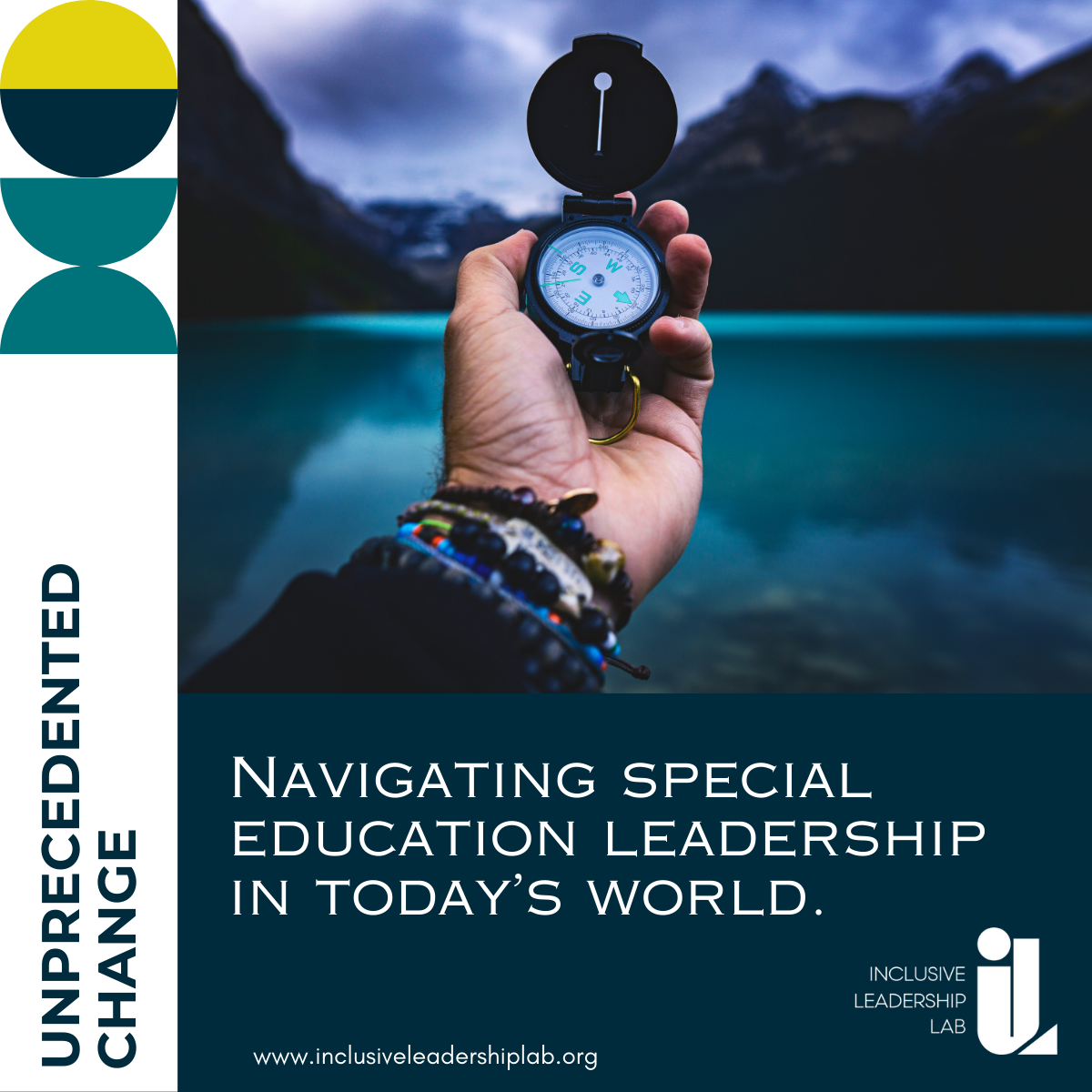 hand holding a compass with the text 'unprecedented change: navigating special education leadership in today's world"