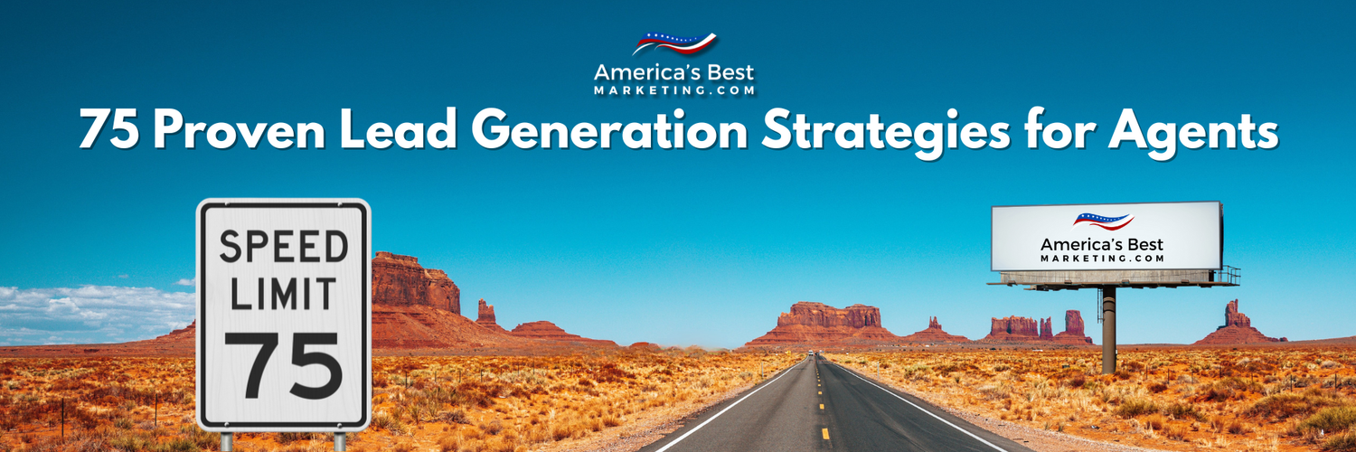 75 Proven Lead Generation Strategies for Real Estate Agents