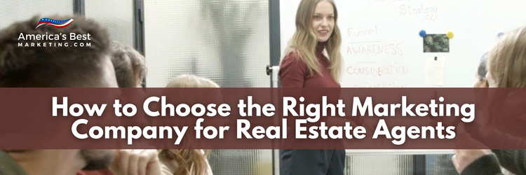 Wide promotional banner for a guide on choosing the right marketing company for real estate agents.