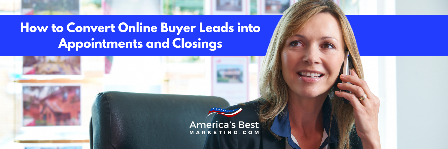 How to Convert Online Buyer Leads into Appointments and Closings