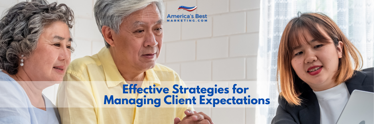 Effective Strategies for Managing Client Expectations in Real Estate