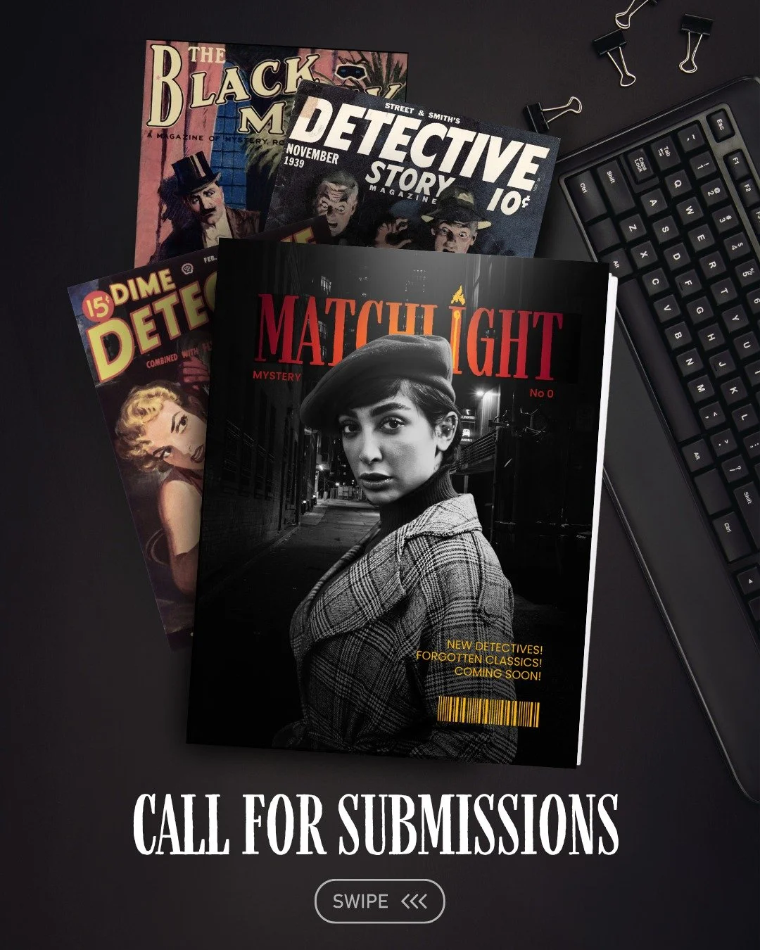 🕵🏽&zwj;♀️ We want YOUR detective!! 🕵🏿

I'm thrilled to announce the launch of MATCHLIGHT MYSTERY, the annual anthology showcasing the best in classic and contemporary detective fiction!

The market for short form mystery is challenging these days