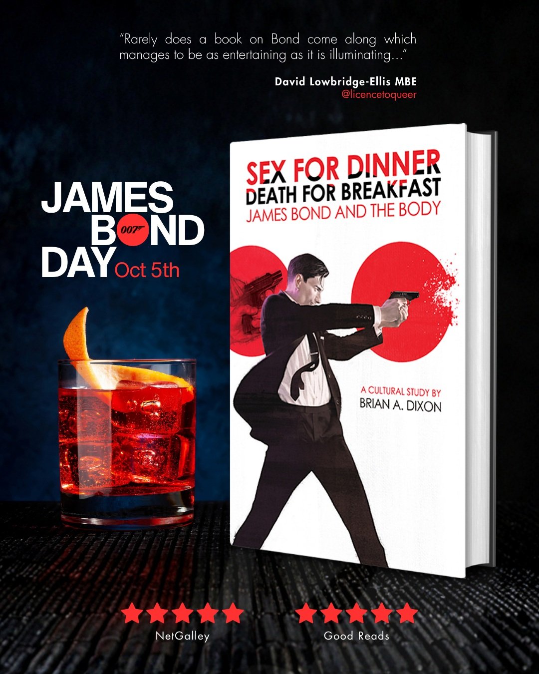 🔴 Today is James Bond Day, an annual celebration held on October 5th, the date of the world premiere of the first 007 film, DR NO, in 1962.

Start your own celebration with a first class cocktail and a copy of SEX FOR DINNER, DEATH FOR BREAKFAST, ex