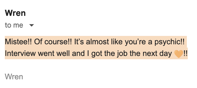Screenshot of an email conversation where the sender, Wren, shares happy news about getting a new job after a successful interview.