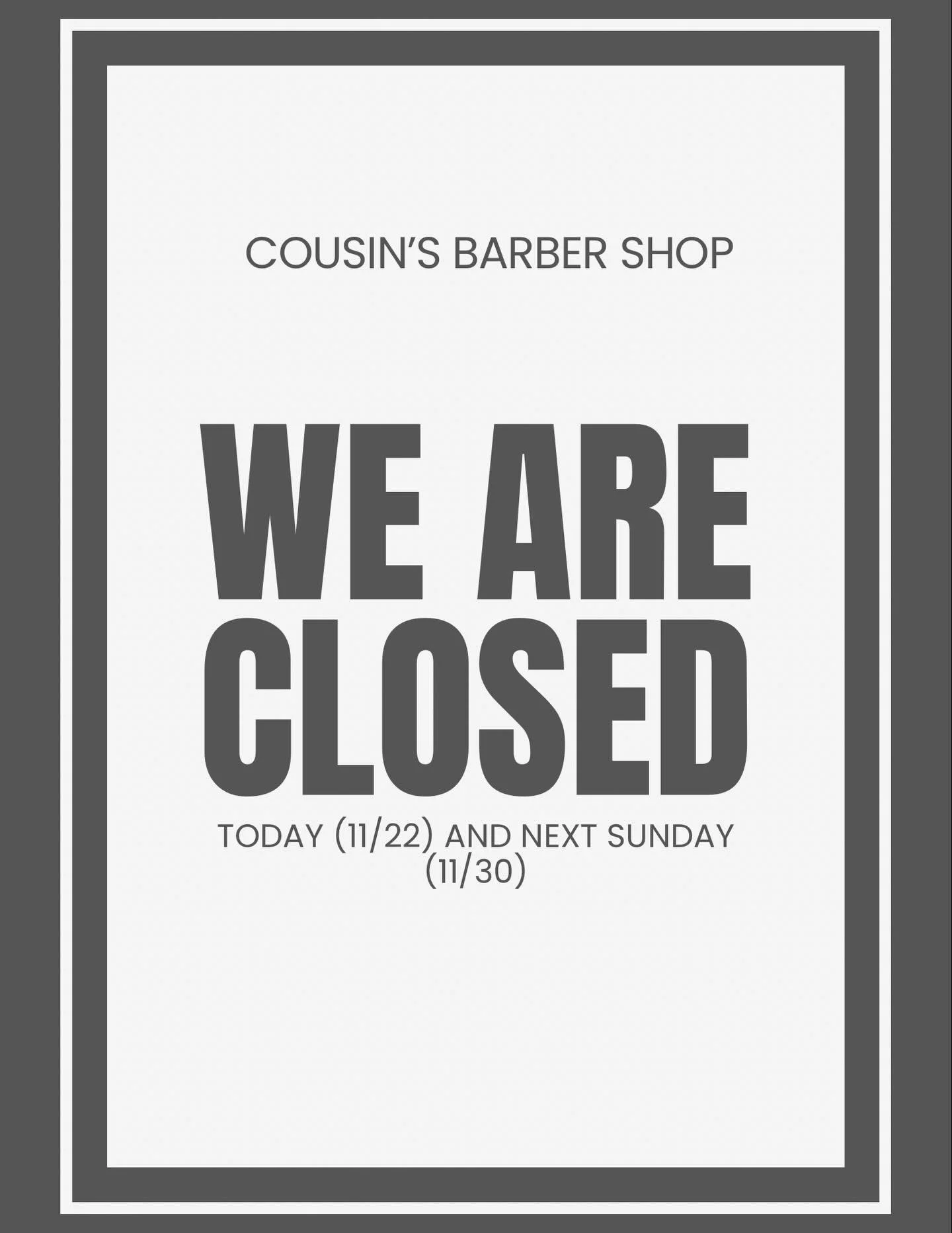Sorry for the inconvenience, but we will be closed today and next Sunday!