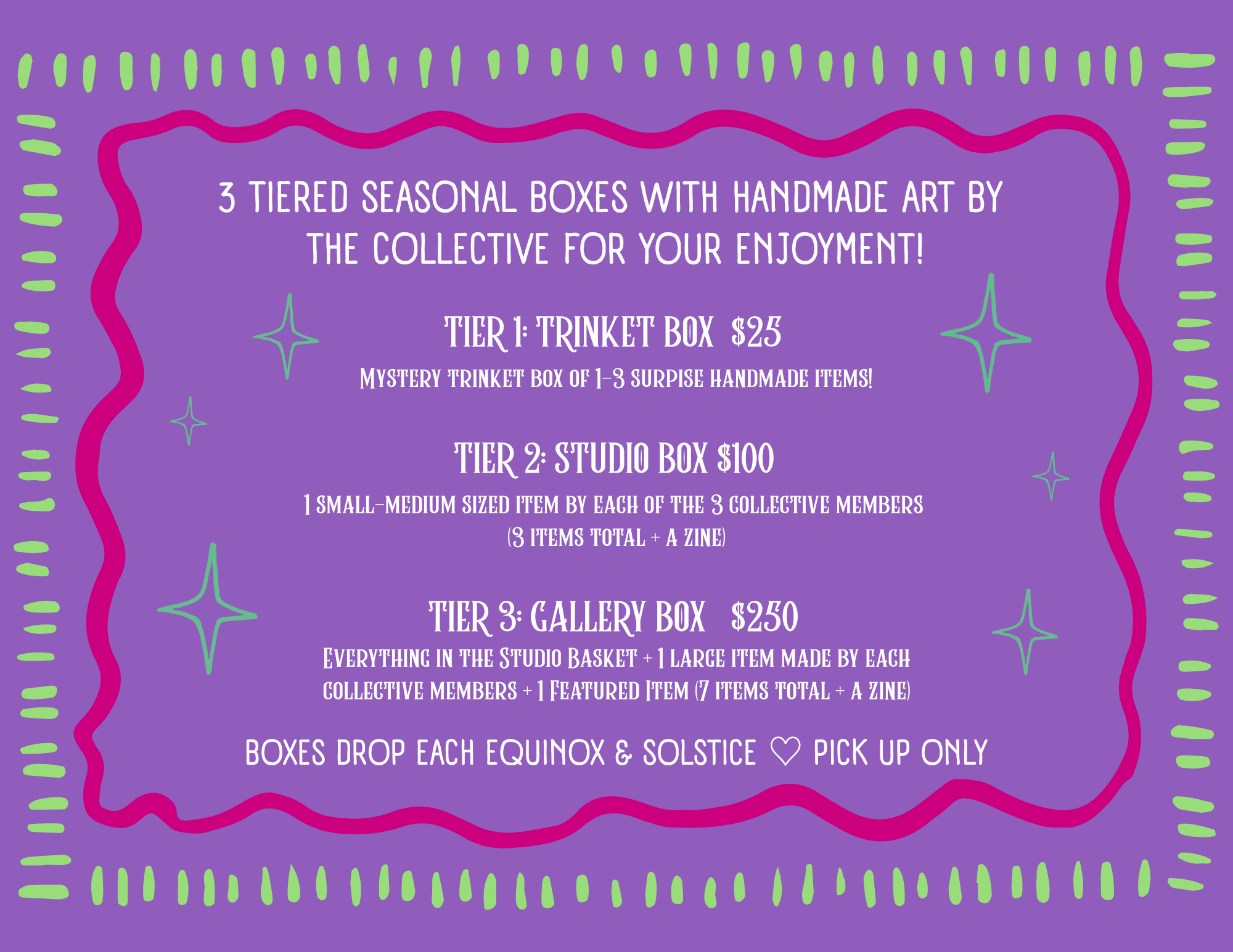 Community Supported Arts (CSA) Seasonal Box