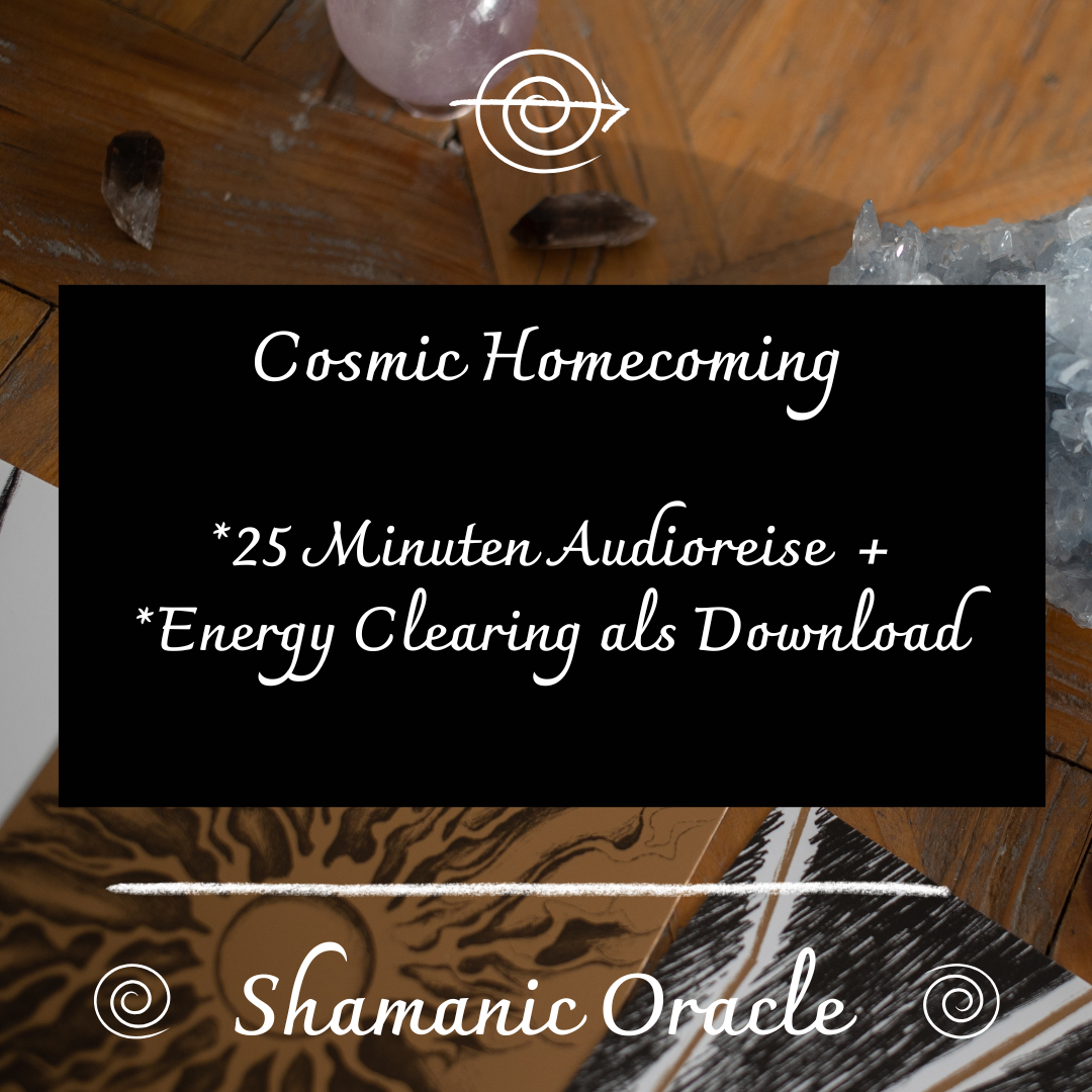 Cosmic Homecoming - Audioreise & Energy Clearing