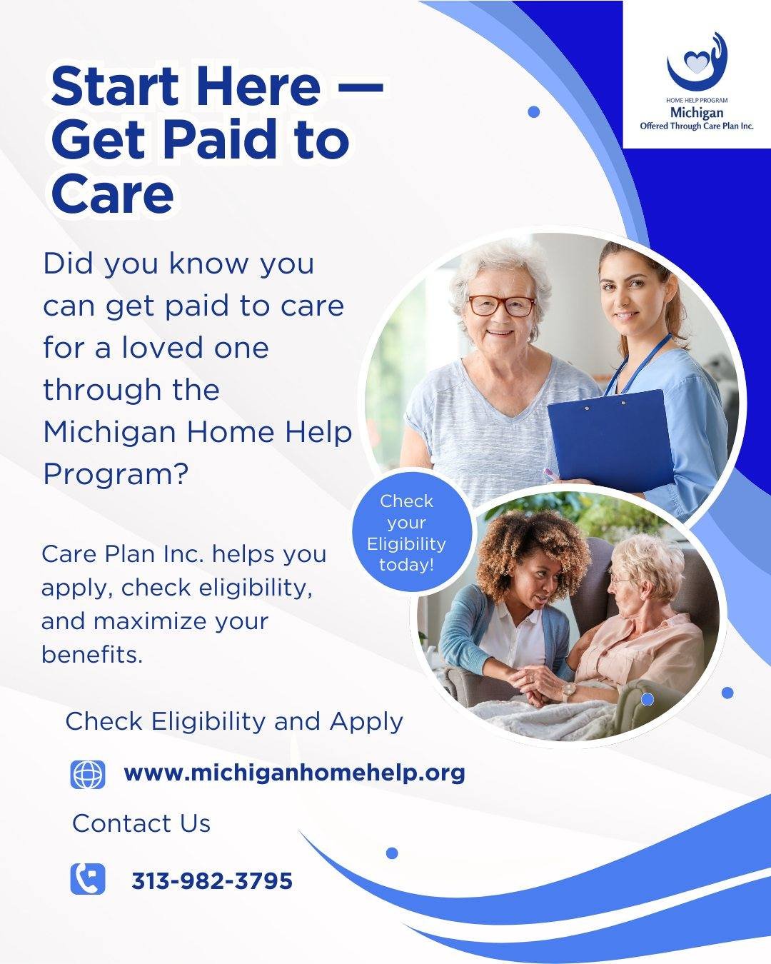 Did you know you can get paid to care for a loved one through the Michigan Home Help Program? 💙
Care Plan Inc. helps you apply, check eligibility, and maximize your benefits.

👉 Learn more and check eligibility at www.michiganhomehelp.org

#Michiga