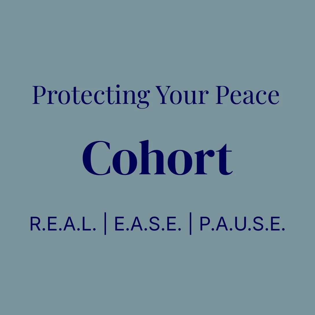 Protecting Your Peace: Cohort