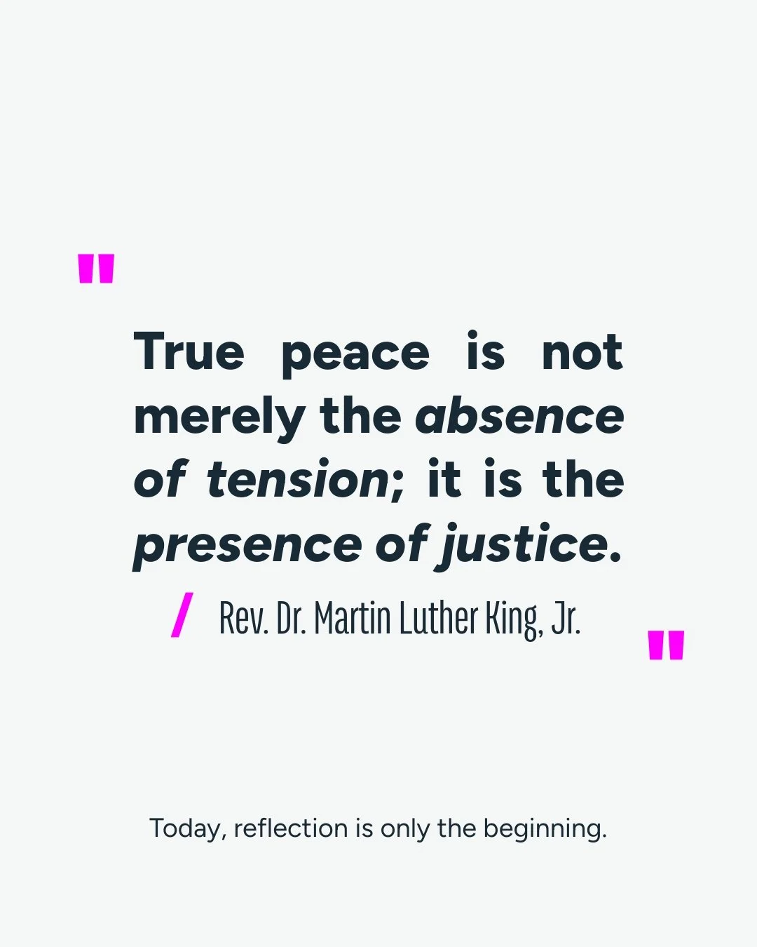 On this #MLKDay, I hope we don&rsquo;t just remember Dr. Martin Luther King Jr.

I hope we sit with what his words ask of us now.

May we move with courage instead of comfort.
May we choose care over indifference.
And may we choose responsibility in 