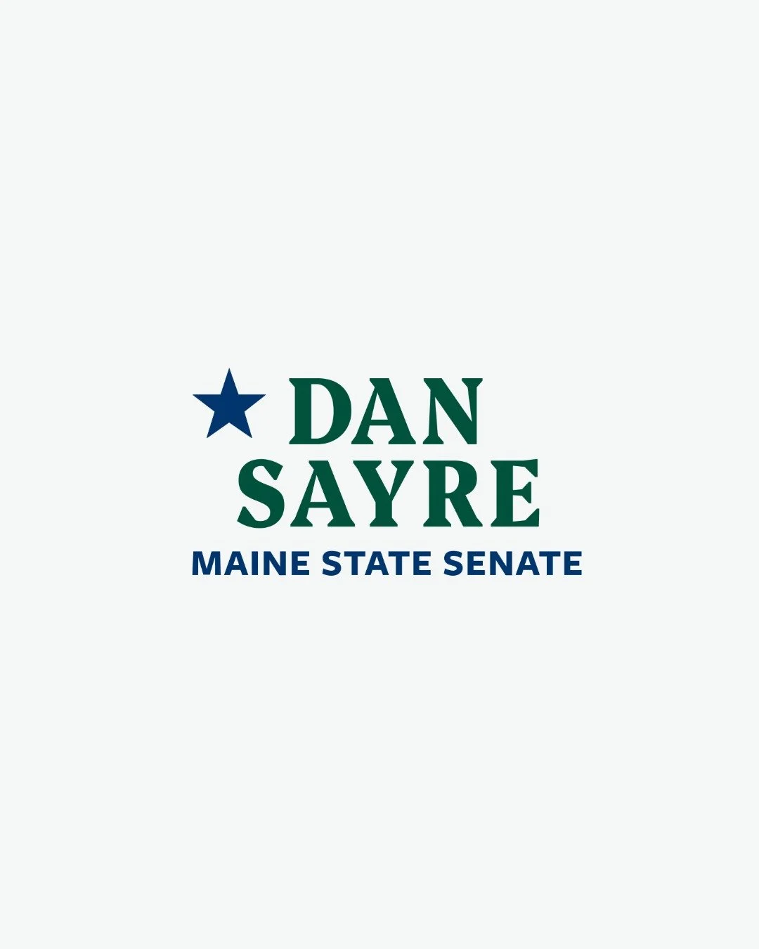 Campaign branding for Maine State Senate candidate Dan Sayre ⭐ 🌲  @dansayremaine 

I was excited to run with inspiration from the original state flag, featuring the North Star and, of course, pine green.

Proud to support a candidate putting people 