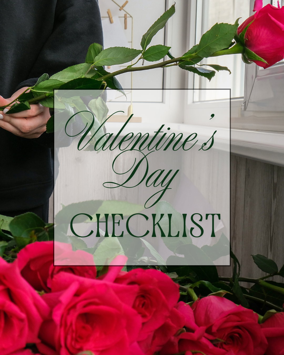 Valentine’s Day Checklist for Florists.