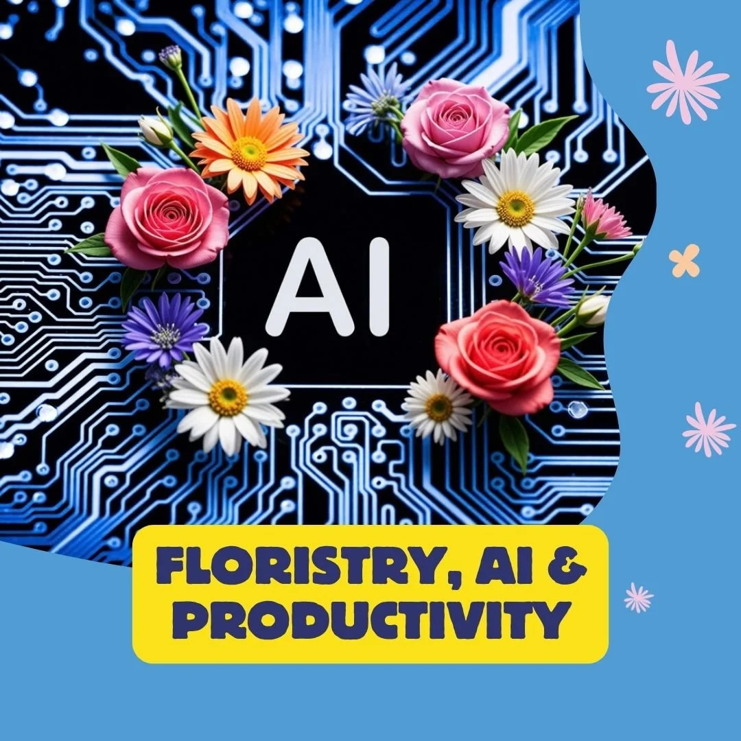 Episode 19 - How Florists Can Use AI to Save Time and Get More Done 