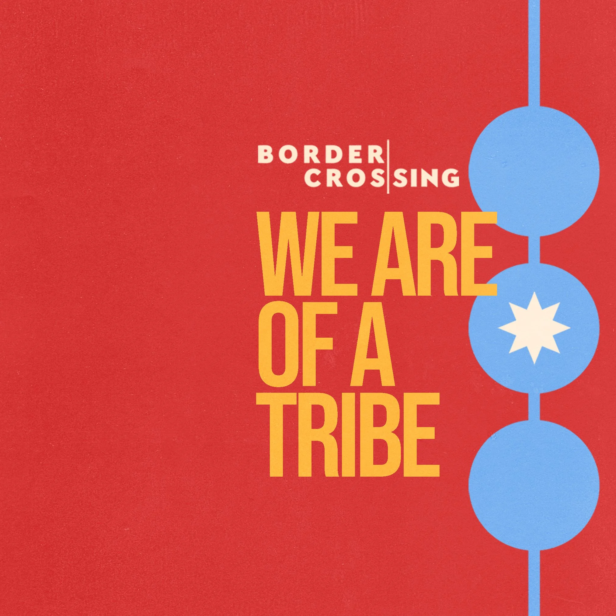 We Are of a Tribe
