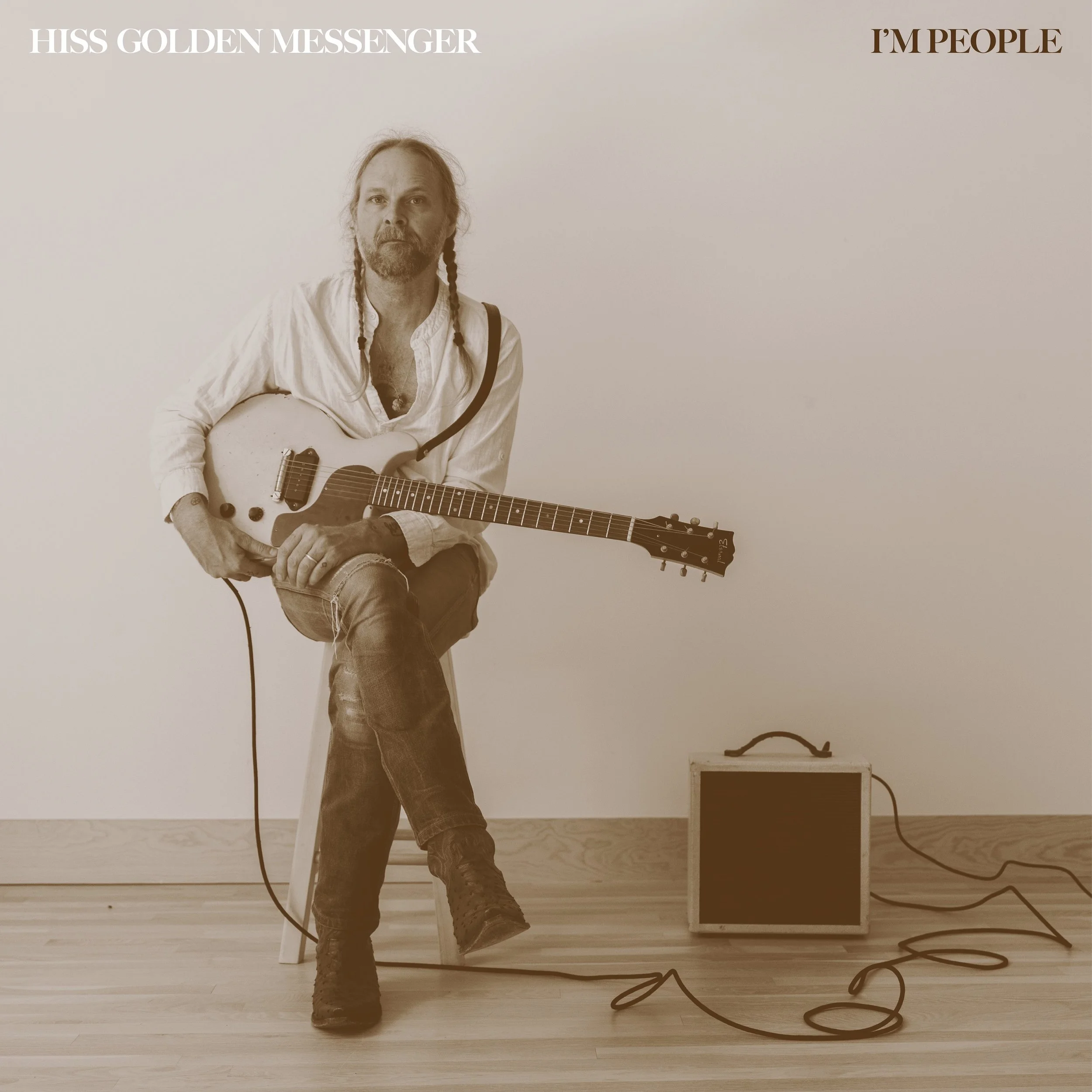 Hiss Golden Messenger releases New Album, I'm People, Out now via Chrysalis Records&nbsp;