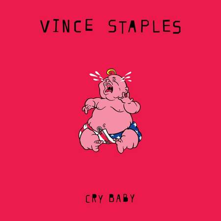 Recording artist Vince Staples announced his album ‘Cry Baby’ set for release June 5th
