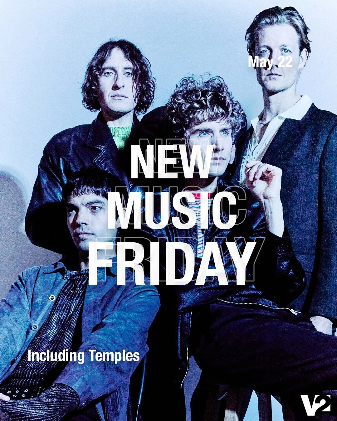 This Week&rsquo;s New Music Friday including Temples, The Veils, Phil Fuldner x Veldor and more! 🗣️