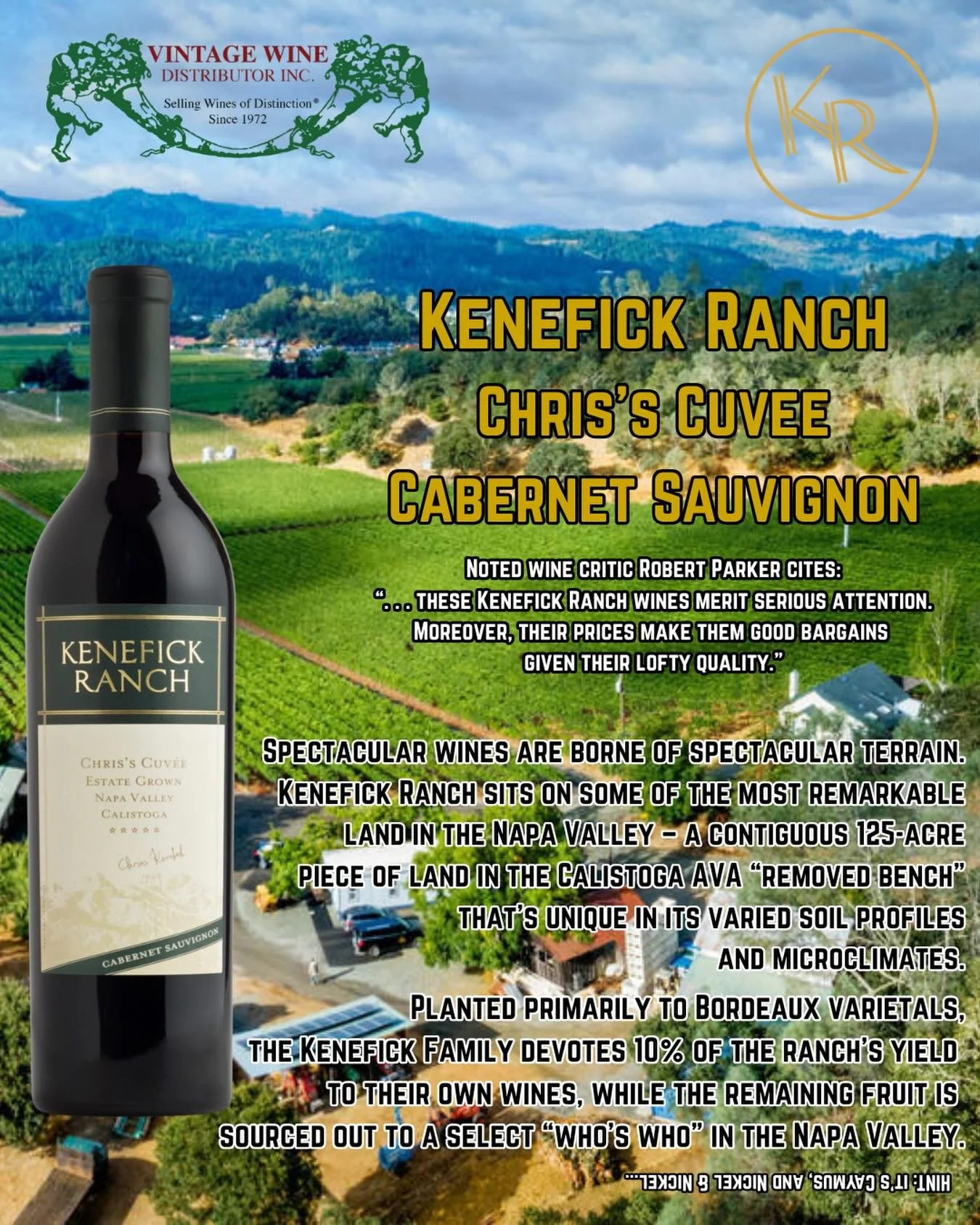 In 2002, Kenefick Ranch began producing its own portfolio of wines after years of selling their fruit off to some of the biggest names in Napa. 

Every bottle reflects decades of dedication to the land and the art of winemaking, honoring a vision tha