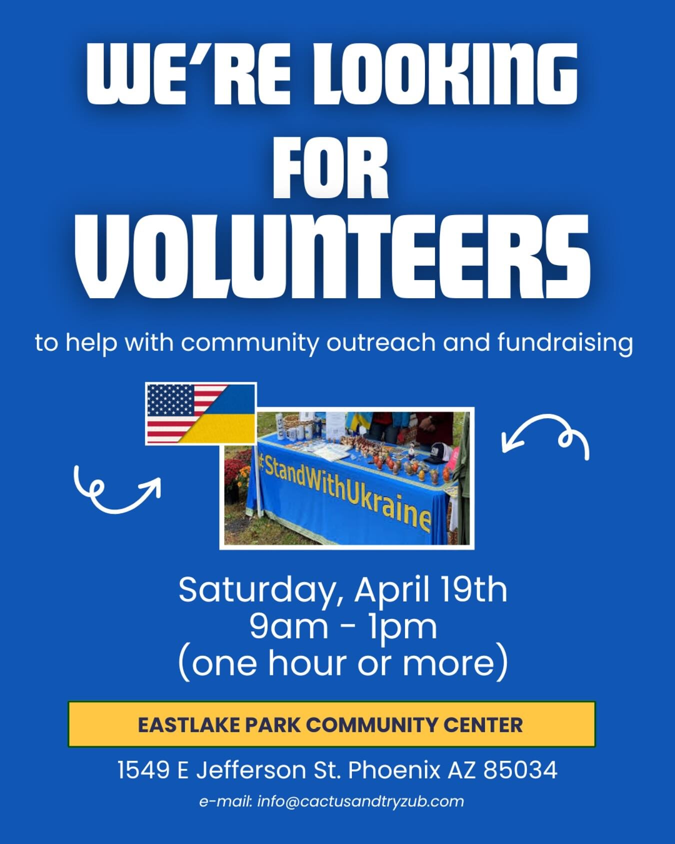 Community outreach is more important now than ever. If you&rsquo;re free this Saturday and can help at a volunteer table please email us at info@cactusandtryzub.com

When, Saturday April 19th, 9am-1pm
(We&rsquo;re asking for a minimum of one hour com