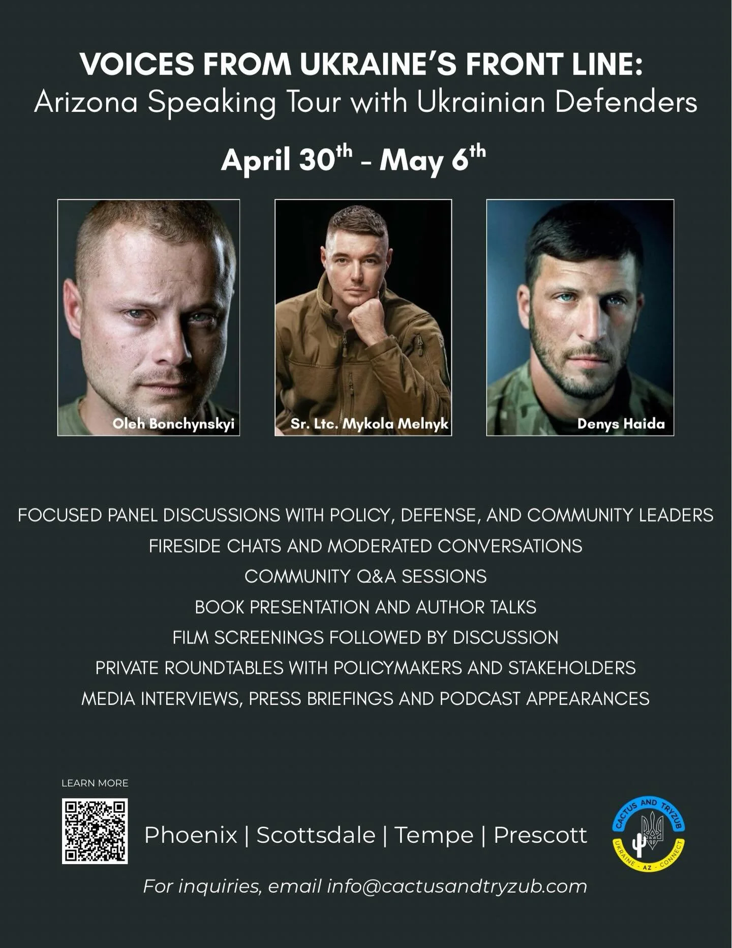 📣SAVE THE DATE📣

Multiple events, but the purpose is one.

Welcome Mykola Melnyk @m_m_lev_ , Oleh Bonchyskyi and Denys Haida for Arizona Speaking Tour titled &ldquo;Voices from Ukraine&rsquo;s Front Line&rdquo;. We aim to raise awareness about the 