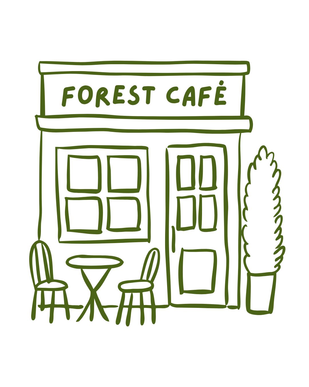 Line drawing of a cafe with a sign reading 'FOREST CAFE', outdoor seating with two chairs and a table, a door, a window, and a potted plant outside.