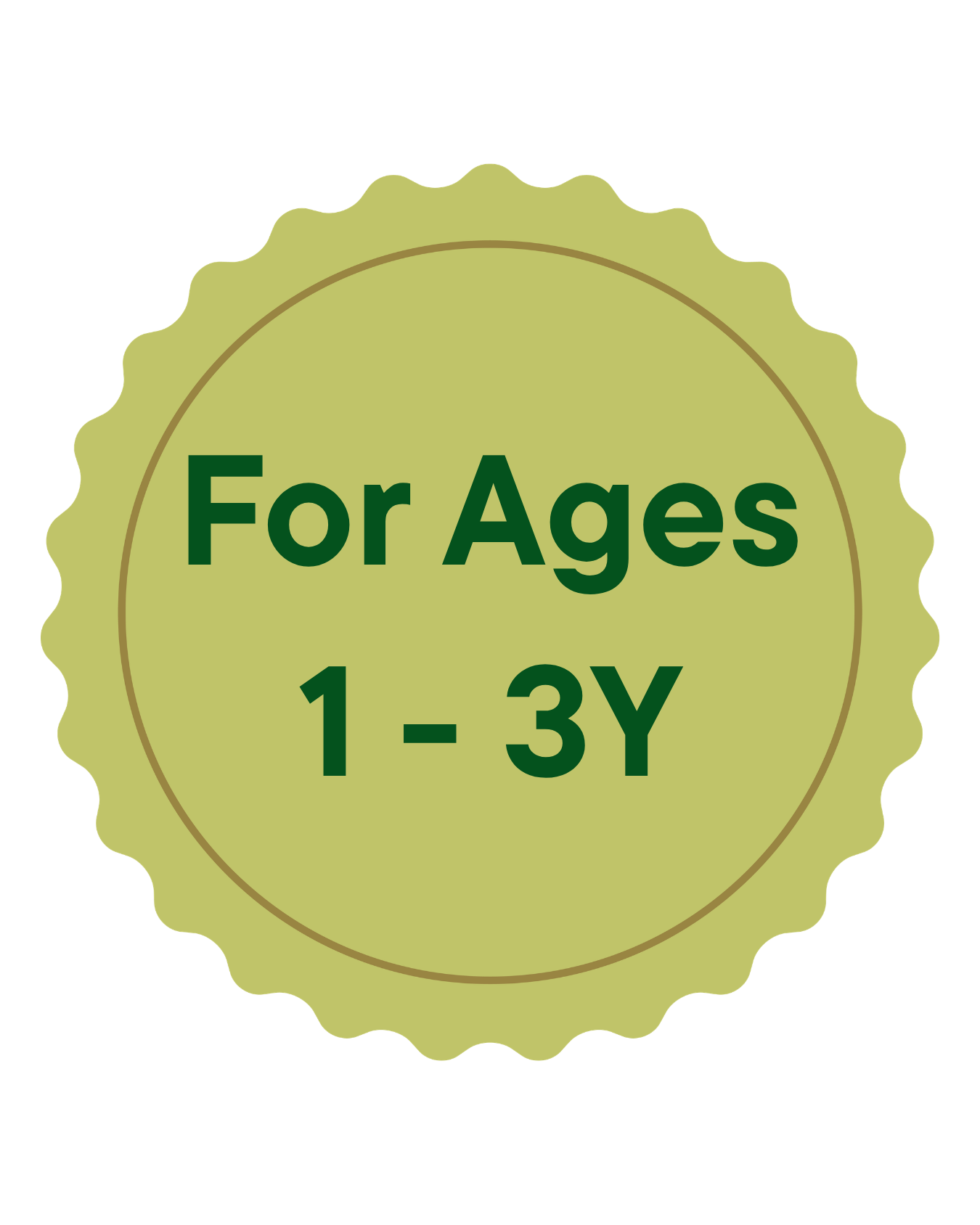 A gold-colored seal with a wavy border, containing green text that reads 'For Ages 1-3Y' in the center.