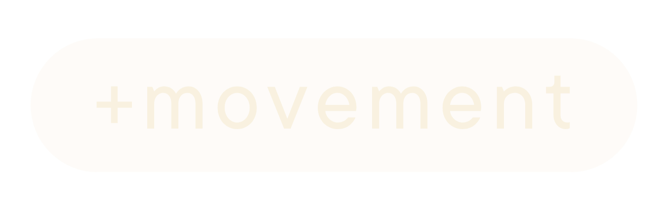Cream-colored horizontal capsule with "+movement" embossed on it
