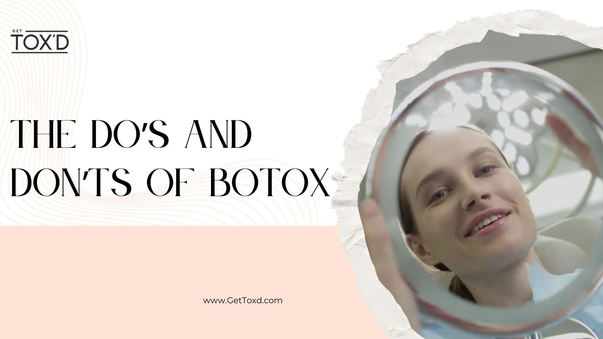 The Do’s and Don’ts of Botox: What You Should Know Before and After Treatment