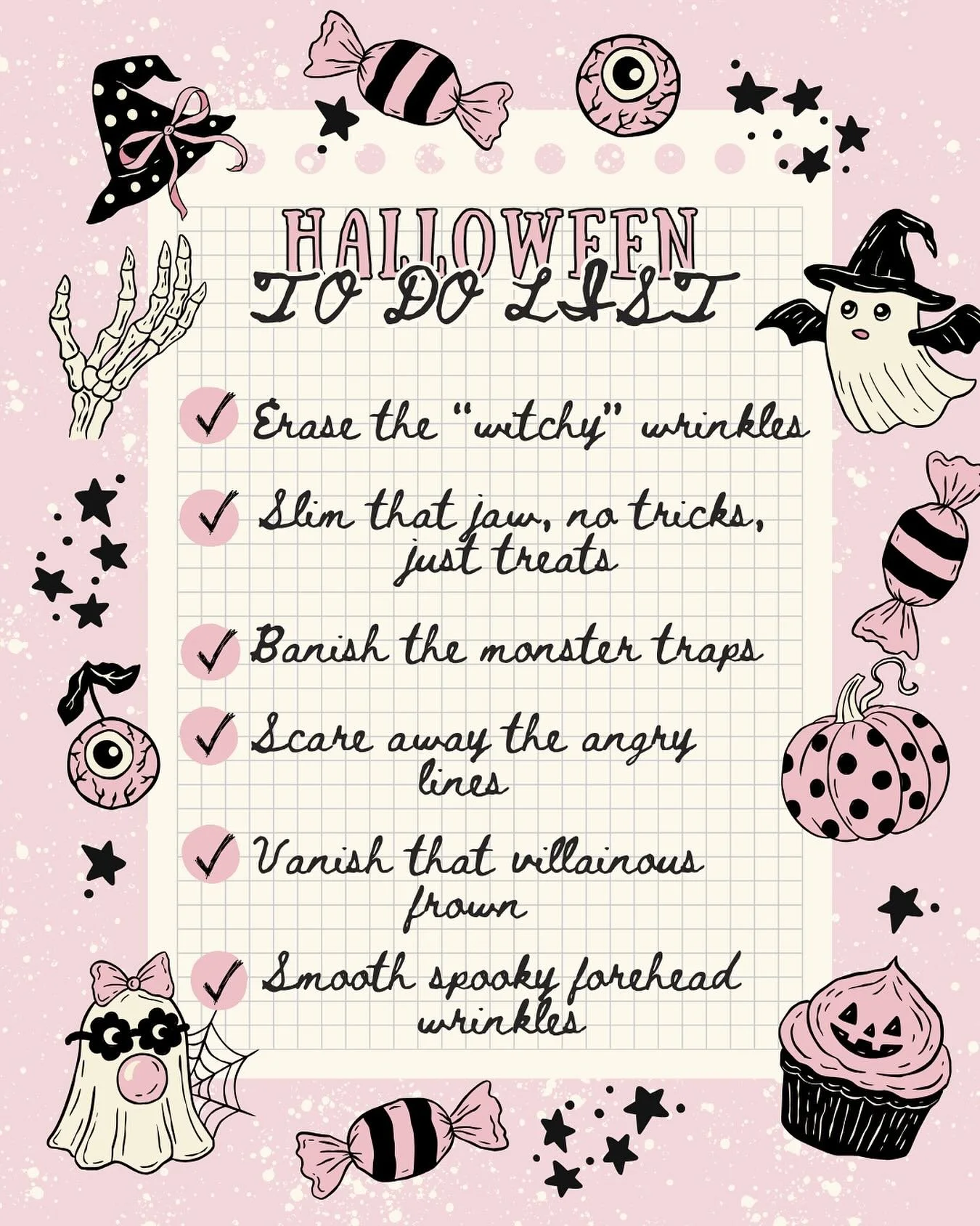 🎃 Halloween To-Do List: Botox Edition

💉 We love welcoming new members to our crew every month and this season is the perfect time to join the Tox family!

✨Enjoy Unlimited Tox and get a FREE Complex B shot with your treatment this month.

😉Becaus