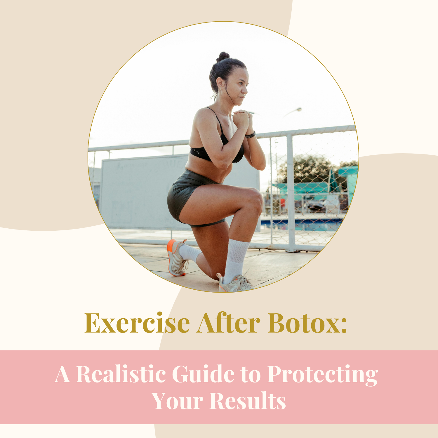 Exercise After Botox: A Realistic Guide to Protecting Your Results
