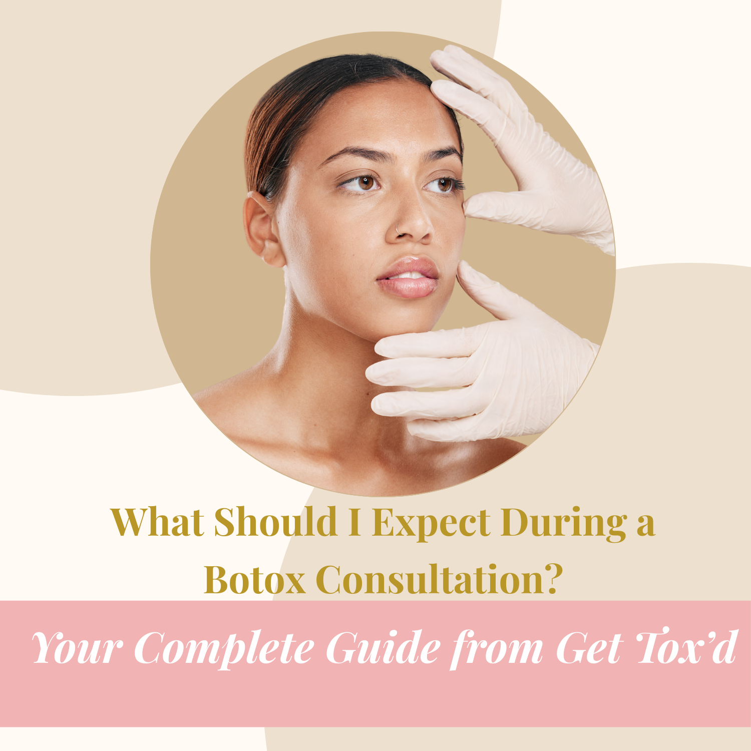 What Should I Expect During a Botox Consultation?