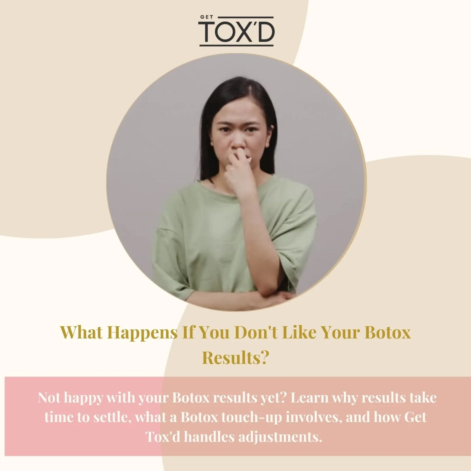 What Happens If You Don't Like Your Botox Results?