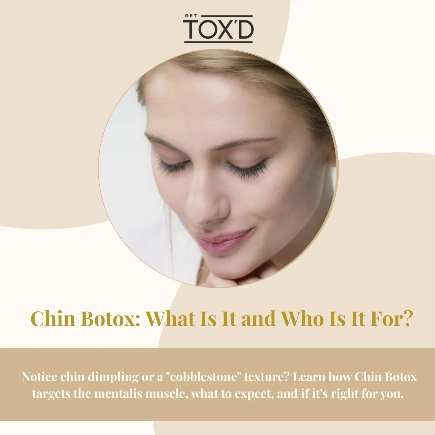 Chin Botox: What Is It and Who Is It For?