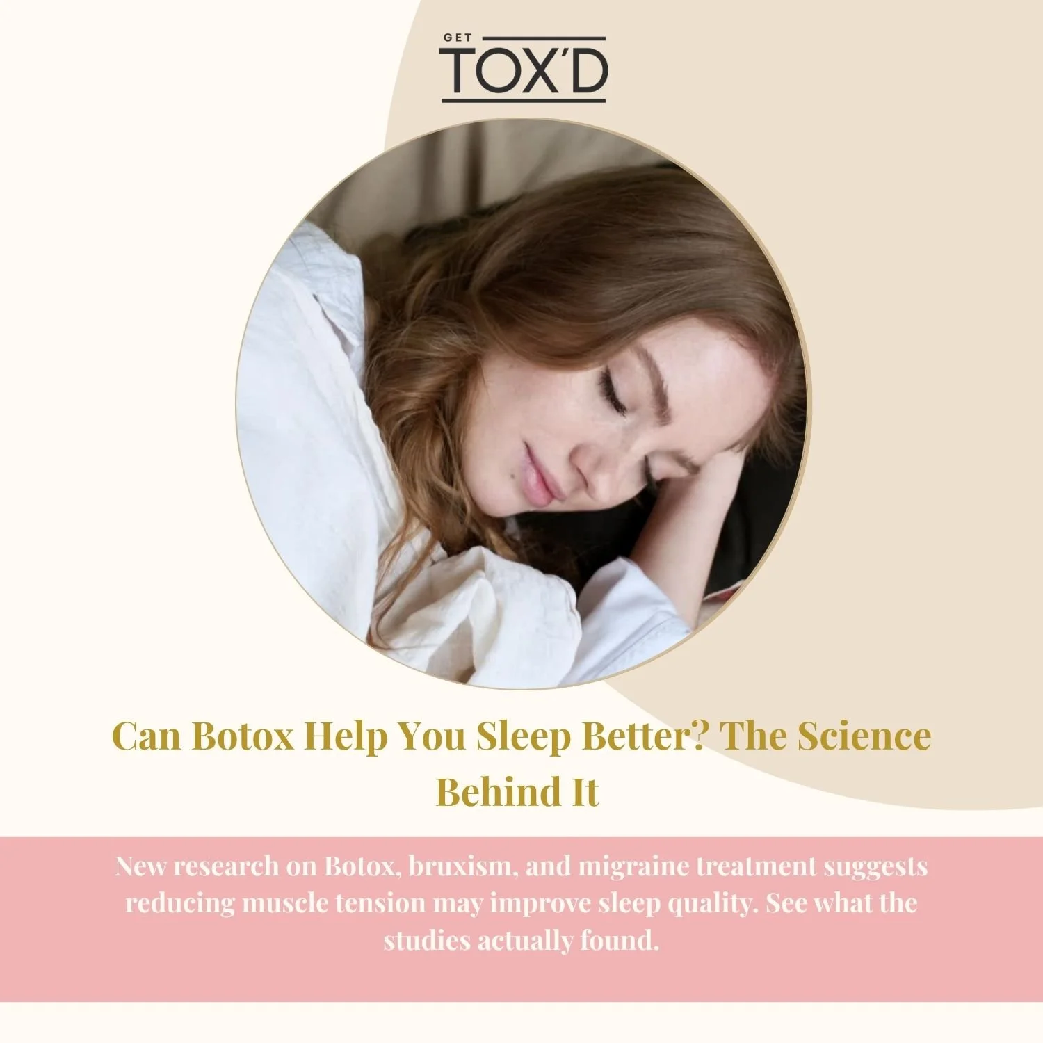 Can Botox Help You Sleep Better? The Science Behind It