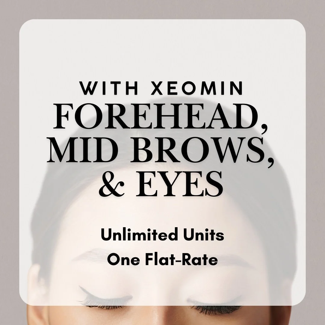 Unlimited Upper Face Xeomin Treatment