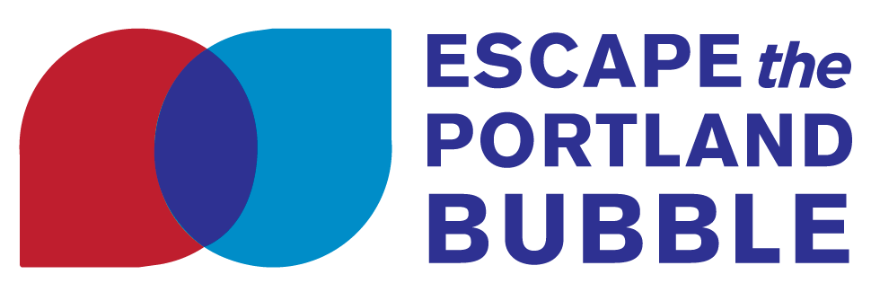 Escape the Portland Bubble