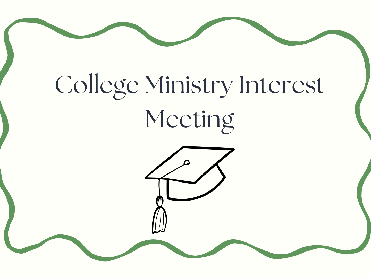 College Ministry Interest Meeting
