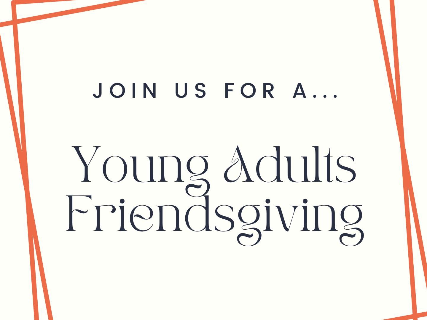 Young Adult Friendsgiving