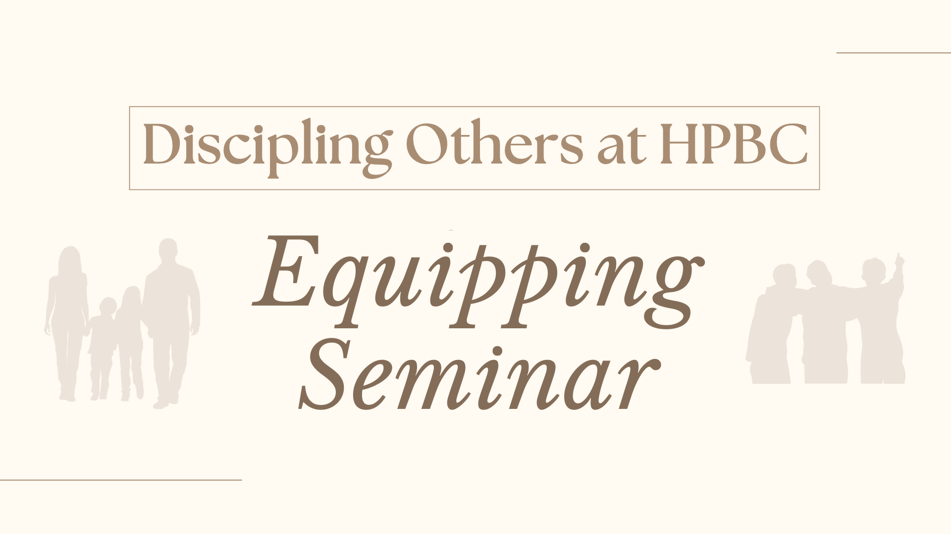 Equipping Seminar: Discipleship