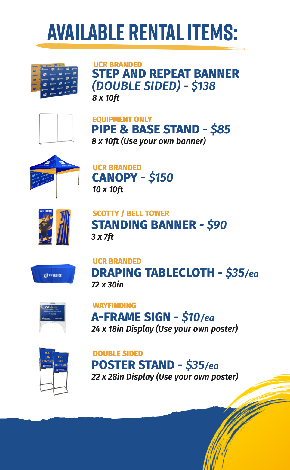 Rentals are available for your event through Auxiliary Design Service